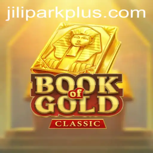 Exploring BookOfGoldClassic: A Must-Play Experience at JiliPark Casino