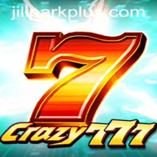 Exploring Crazy777: A Thrilling Game at JiliPark Casino